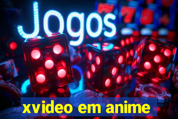 xvideo em anime